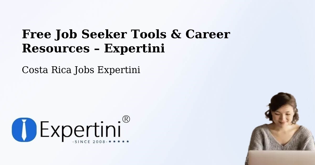 Free Job Seeker Tools & Career Resources – Sardinal - Sardinal, Costa Rica Jobs Expertini